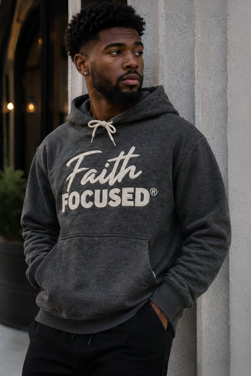 The Faith Focused® Hoodie