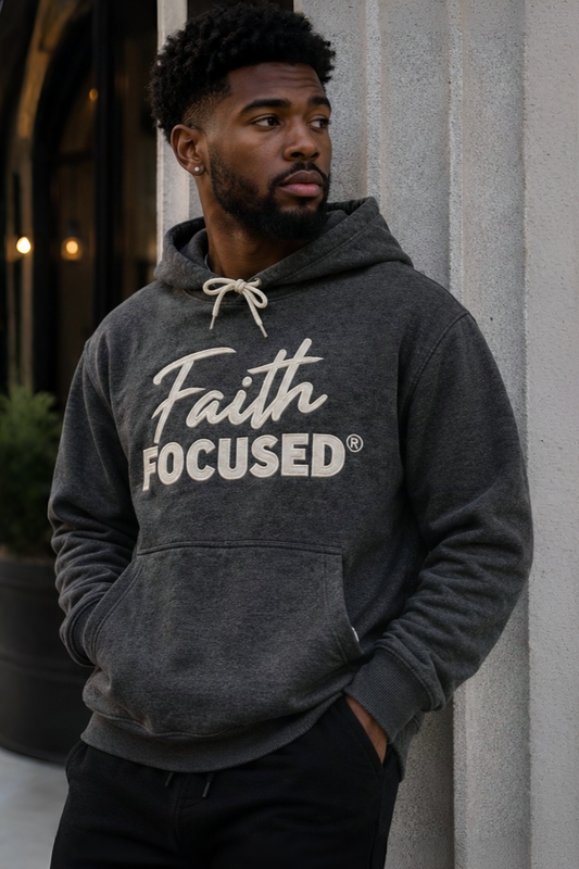 The Faith Focused® Hoodie